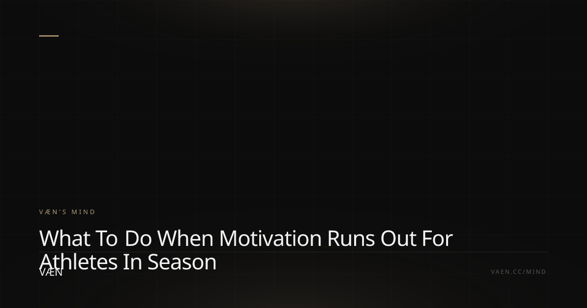 What to Do When Motivation Runs Out for Athletes in Season